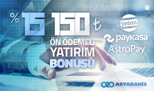 Asyabahis’den Ön Ödemeli Kartlara 15 Yatırım Bonusu
